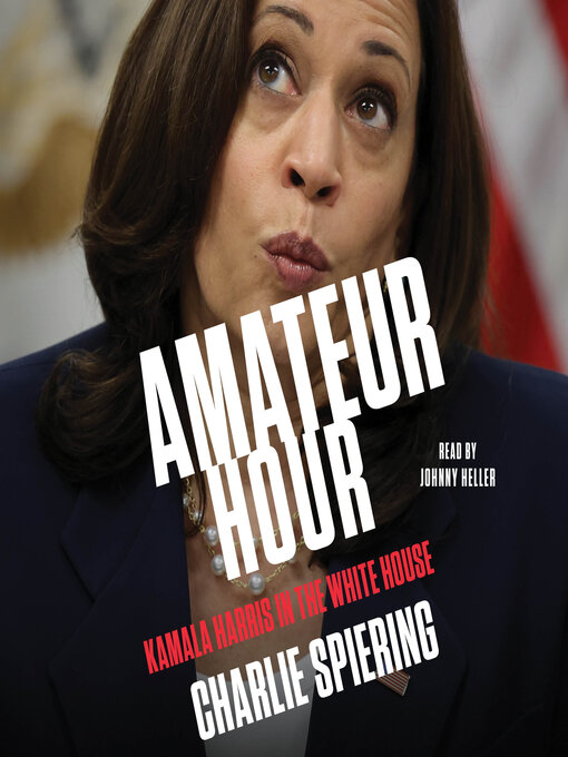 Title details for Amateur Hour by Charlie Spiering - Available